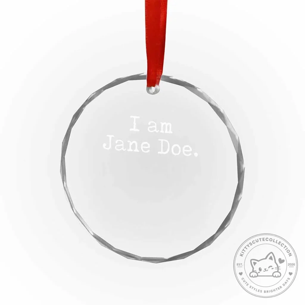 I Am Jane Doe Vintage Crystal Glass Ornament Solidarity Movement Survivor Support – image 2 of 5