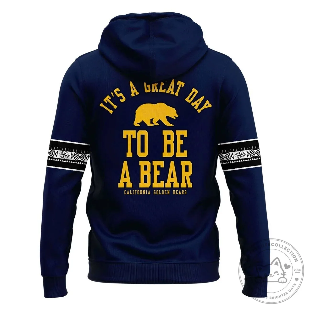 California Golden Bears Football It's A Great Day To Be A Bear Hoodie 11 California Golden Bears Football It