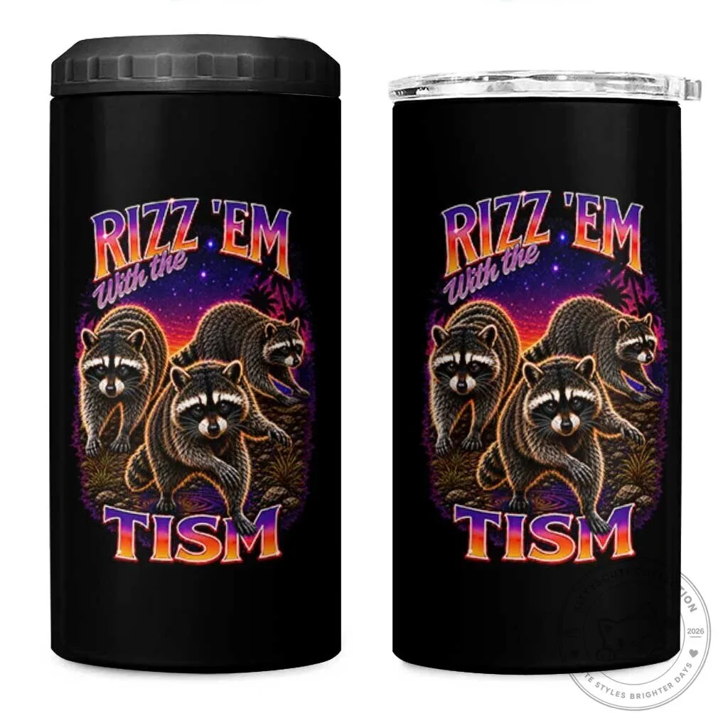 Rizz Em With The Tism Funny Raccoon Graphic Can Cooler Tumbler Neurodiversity Humor