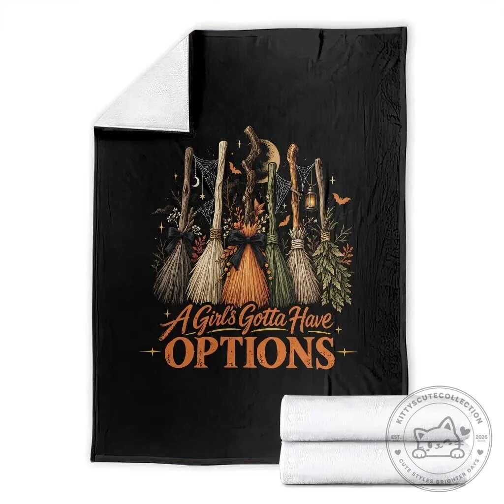 A Girl's Gotta Have Options Funny Witch Broomsticks Halloween Throw Blanket